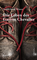 Buchcover: Die Leben des Gaston Chevalier