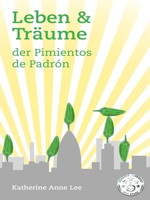 Buchcover: Leben & Träume der Pimientos de Padrón