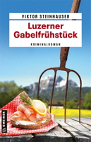 Buchcover: Luzerner Gabelfrühstück